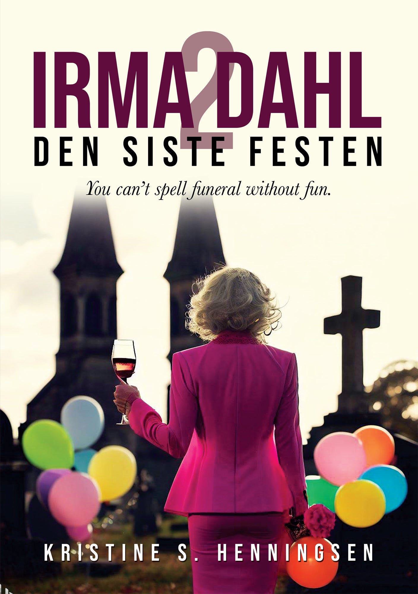 Irma Dahl 2 - Den siste festen